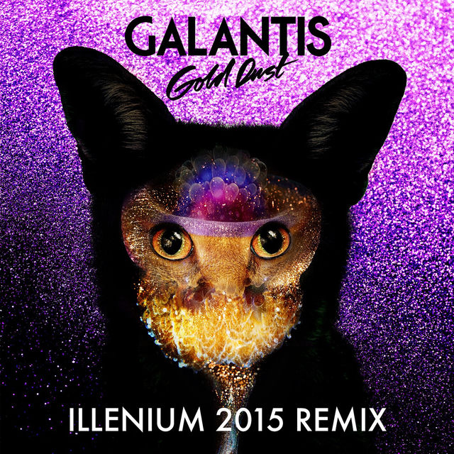 Gold Dust (ILLENIUM 2015 Remix)