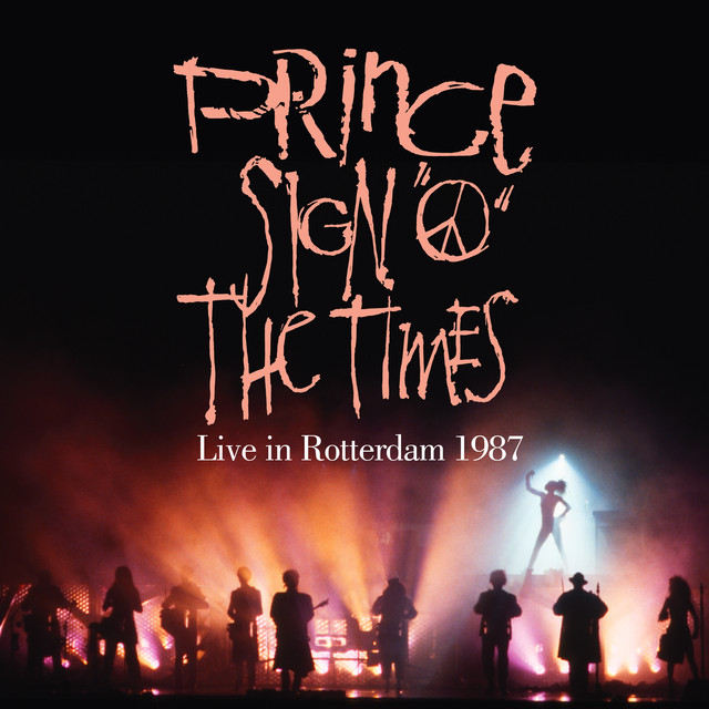 Sign "O" The Times (Live in Rotterdam 1987)