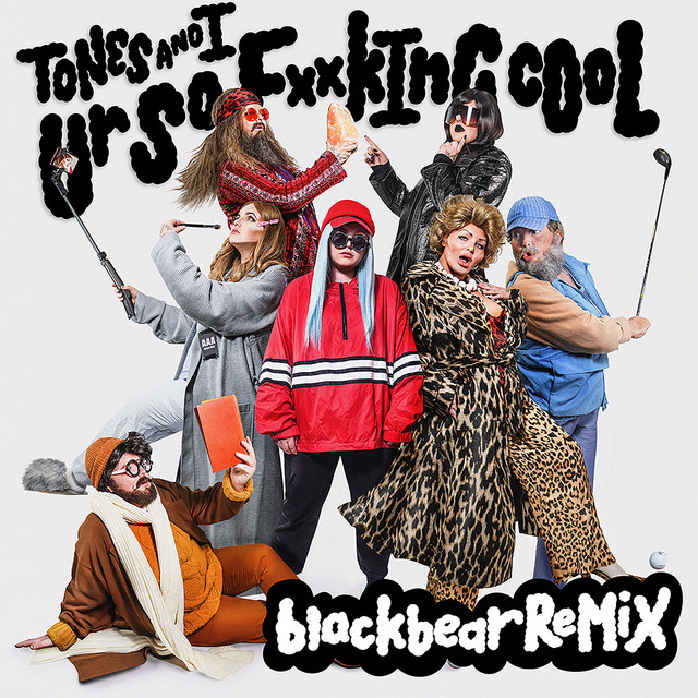 Ur So F**kInG cOoL (blackbear remix)