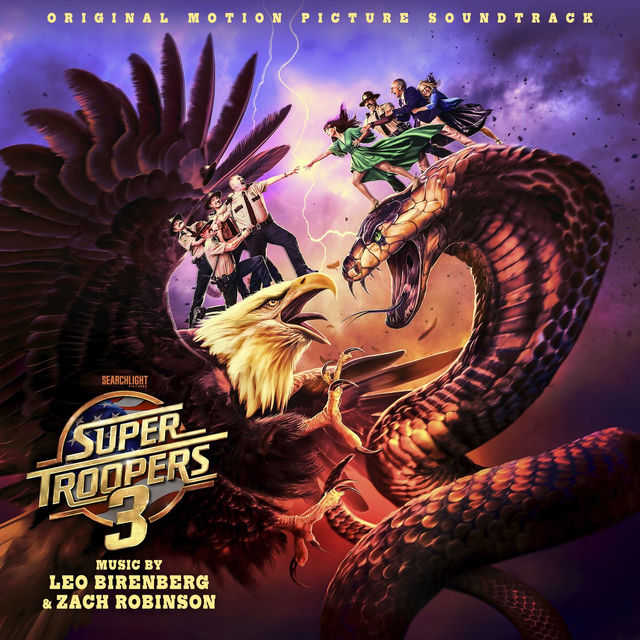 Super Troopers 3 (Original Motion Picture Soundtrack)