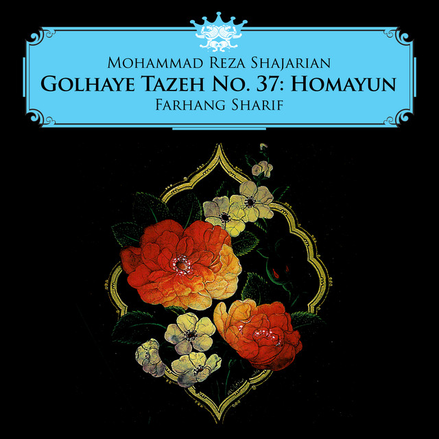 Golhaye Tazeh No. 37: Homayun