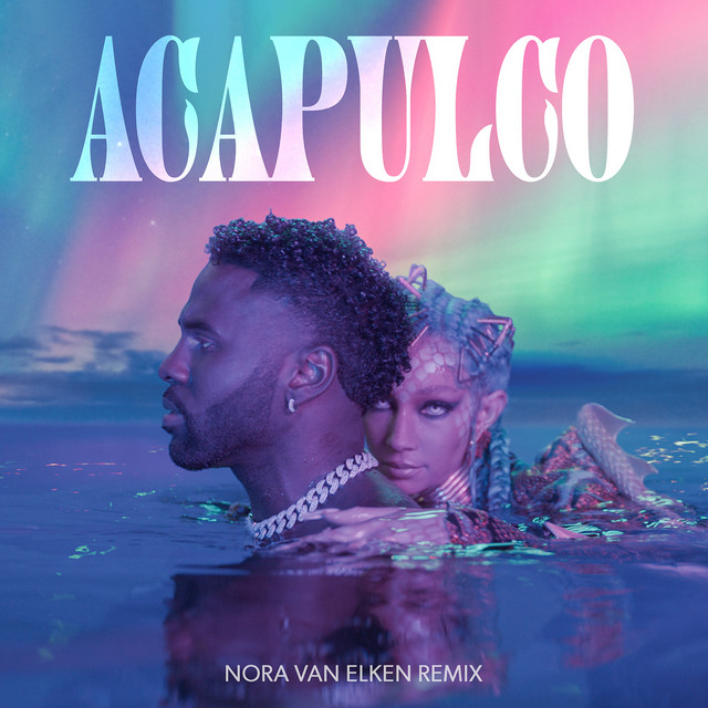 Acapulco (Nora Van Elken Extended Mix)