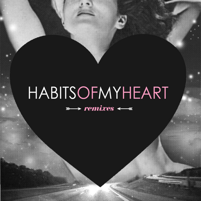 Habits of My Heart (Remixes)