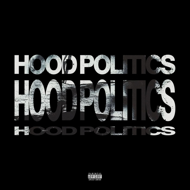 Hood Politics