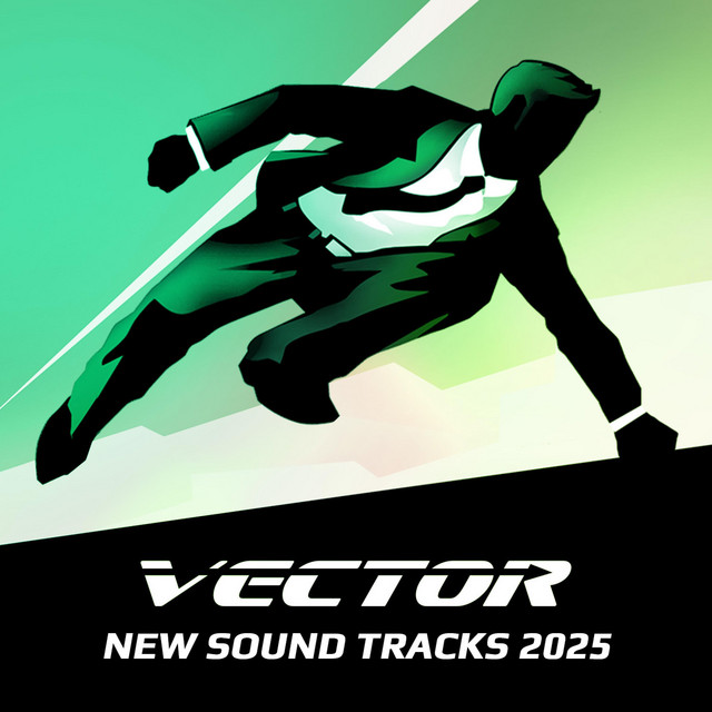 Vector (New Soundtracks 2025)