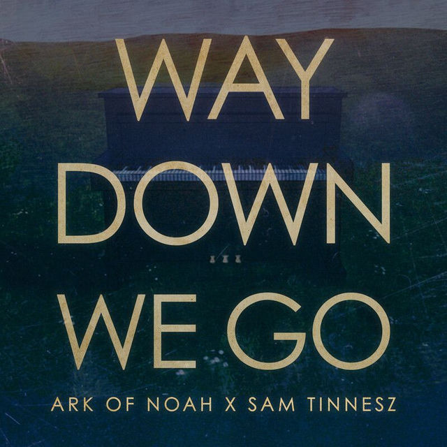 Way Down We Go