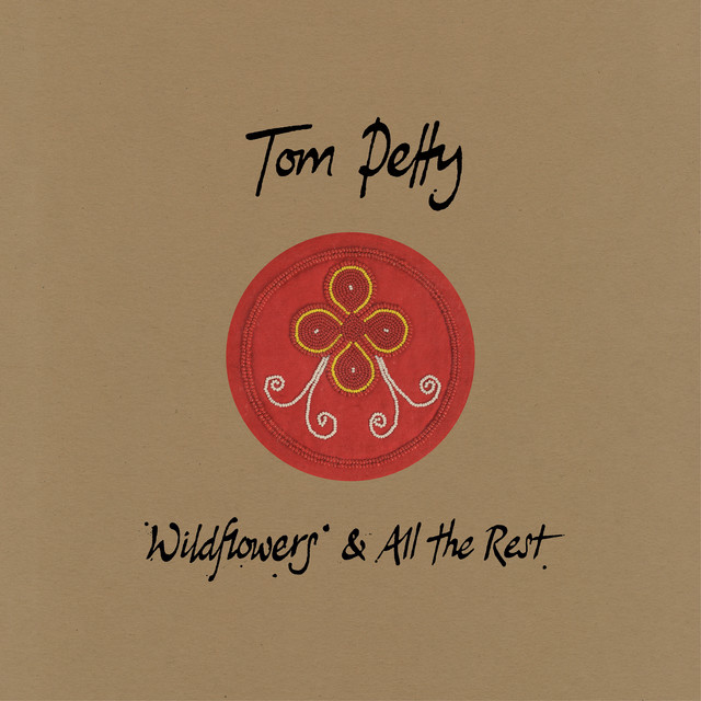 Wildflowers & All The Rest (Deluxe Edition)