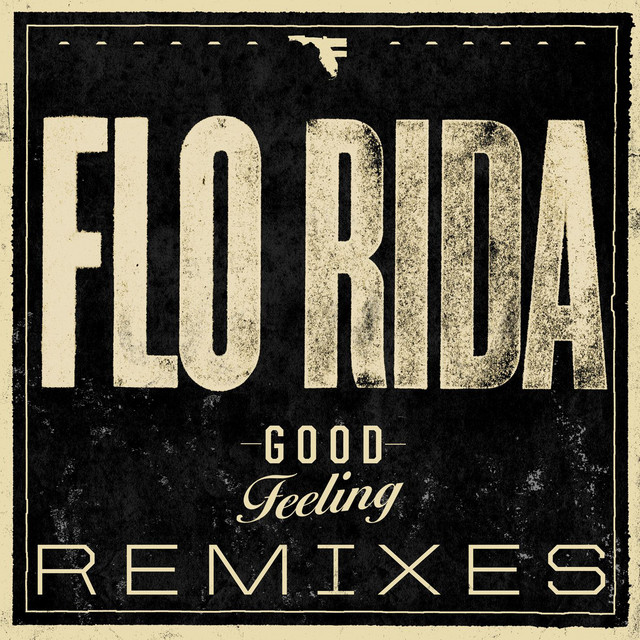 Good Feeling (Remixes)