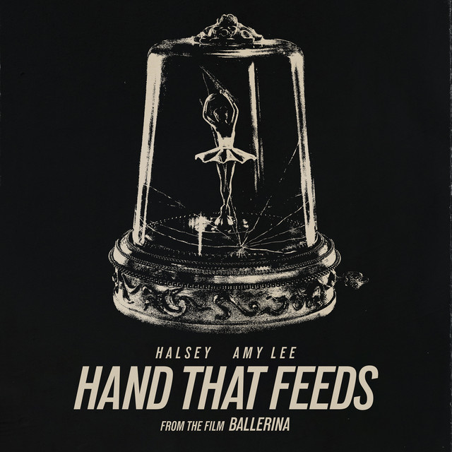 Hand That Feeds (From the Film Ballerina)