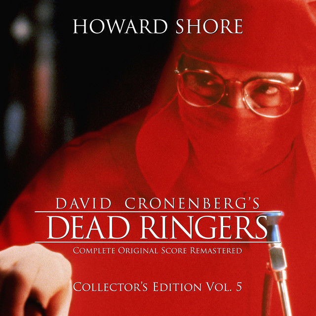 Dead Ringers (The Complete Original Score Remastered) [Collector's Edition Vol. 5]