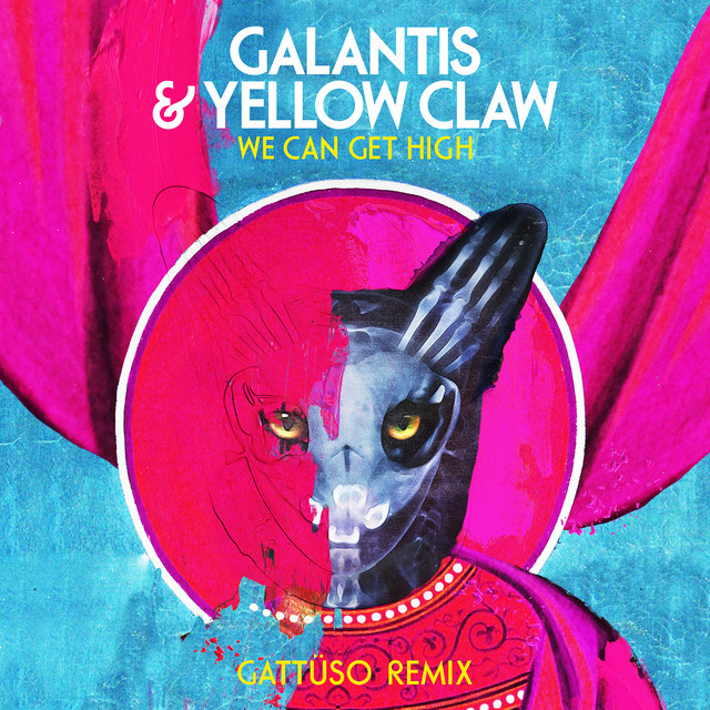 We Can Get High (GATTÜSO Remix)
