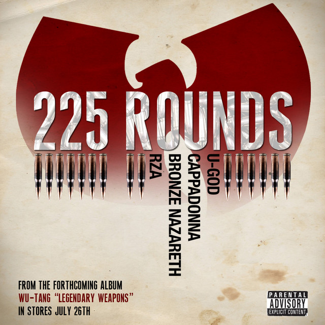 225 Rounds (feat. U-God, Cappadonna, Bronze Nazareth, & RZA)
