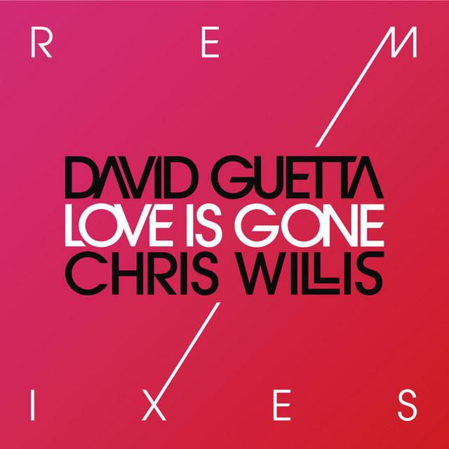 Love Is Gone (Remixes)
