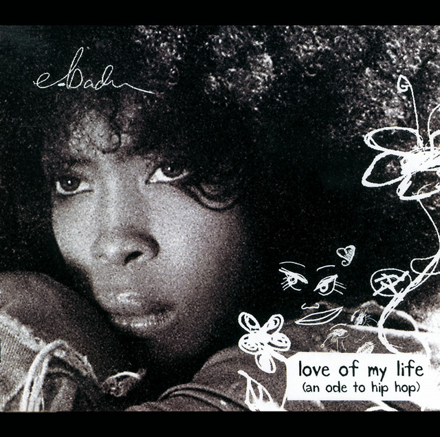 Love Of My Life (Ode To Hip Hop)
