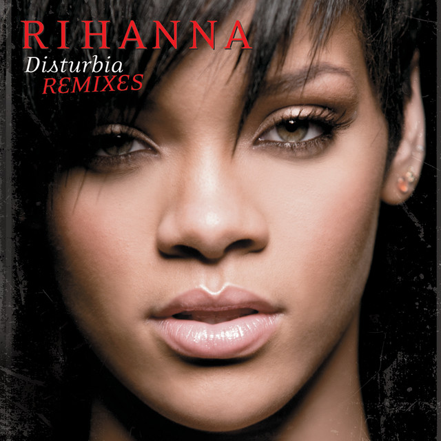 Disturbia (Craig C's Master Radio Mix - Exclusive Edit)