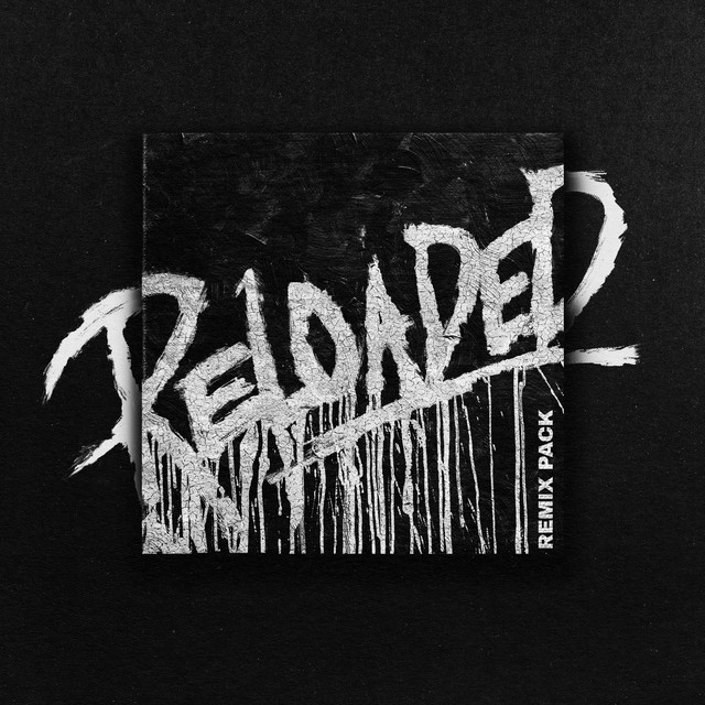 RELOADED (Remix Pack)